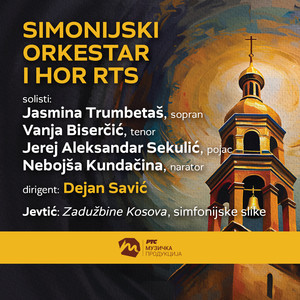 Zadužbine Kosova, simfonijske slike - Kosovo danas - dan gneva (Dies irae) - Svetlost (Lumiere) (Live)