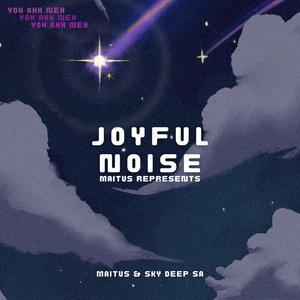 Joyful Noise (Explicit)