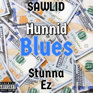 Hunnid Blues (Explicit)