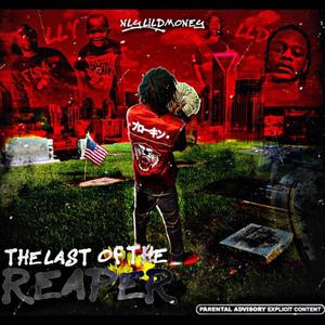 The last of the reaper (Explicit)