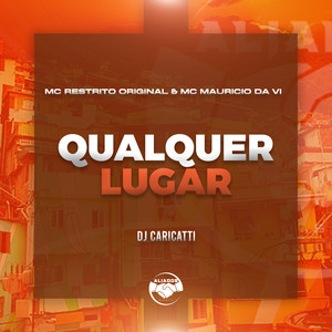 Qualquer Lugar (Explicit)