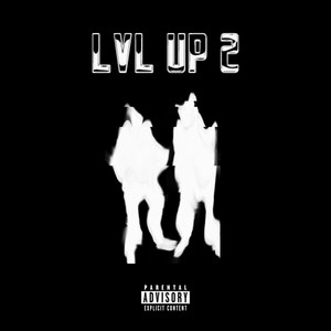 Lvl up 2 (Explicit)