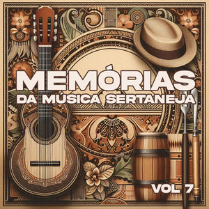 Memórias da Música Sertaneja, Vol 7