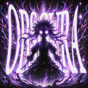 OBSCURA (Explicit)