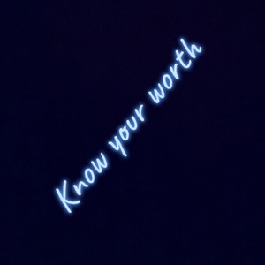 Know Your Worth (feat. Ishy Arrogance) [Explicit]