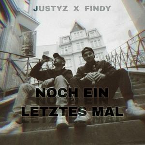 Noch Ein Letztes Mal (feat. Justyz) (Explicit)