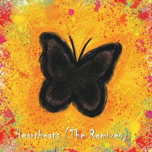 Heartbeats (The Remixes) [Explicit]