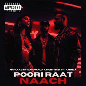 Poori Raat Naach (feat. ANONA) [Explicit]