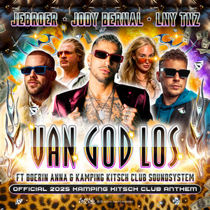 Van God Los (Official 2025 Kamping Kitsch Club Anthem)