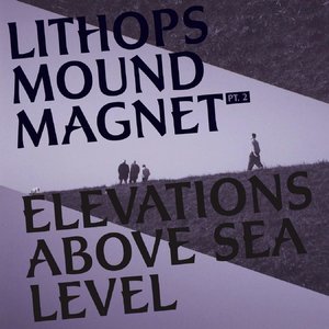 Mound Magnet Pt.2 - Elevations Above Sea Level