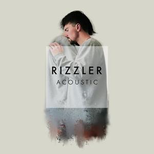 Rizzler (Acoustic Version)