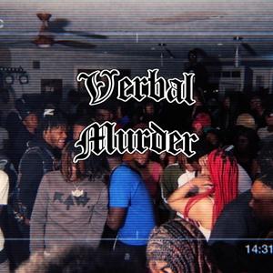 Verbal Murder (Explicit)