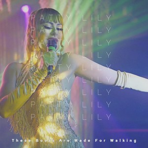 These Boots Are Made For Walkin'