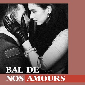 Bal de nos amours