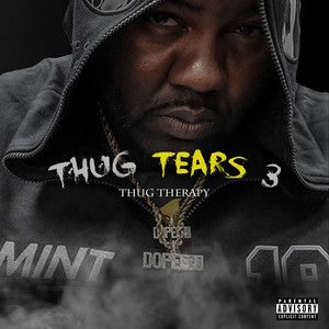 Thug Tears 3 (Explicit)