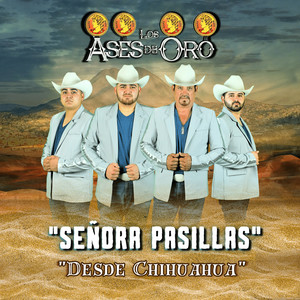 Senora Pasillas Desde Chihuahua