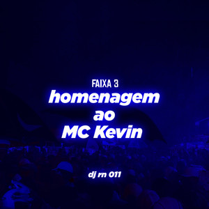 Homenagem ao mc kevin (dj rn 011|Explicit)
