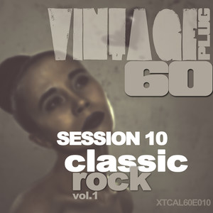 Vintage Plug 60: Session 10 - Classic Rock, Vol. 1