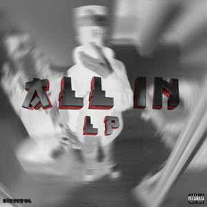 ALL IN (Explicit)