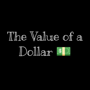 The Value of a Dollar