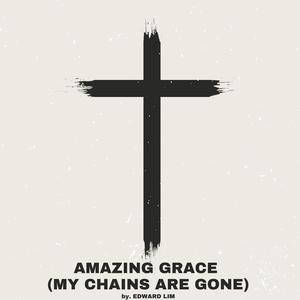 Amazing Grace, my chains are gone (Instrumental)