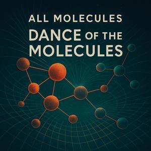Dance of the molecules