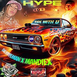 Ride With U (feat. Mandiex) [Explicit]