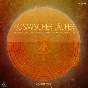 The Secret Cosmic Music of the East German Olympic Program 1972-83, Vol. 1