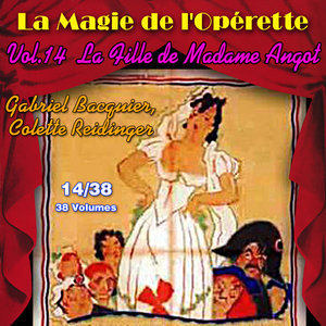 La Fille de Madame Angot - La Magie de l'Opérette en 38 volumes - Vol. 14/38