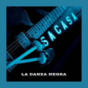 La Danza Negra (Explicit)