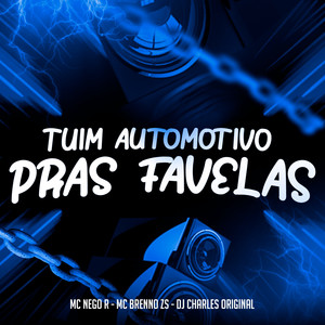 Tuim Automotivo Pras Favelas (Explicit)