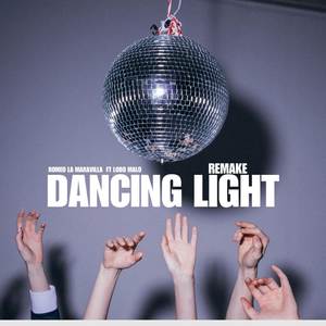 Dancing Light (Remake|Explicit)