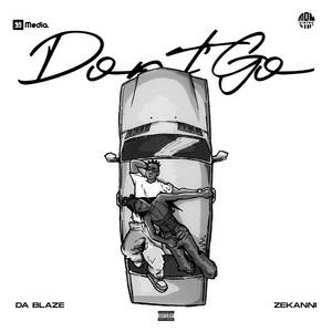 Don’t Go (Explicit)