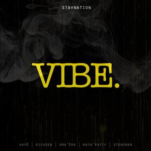 VIBE (feat. Kay6, Ricksen, Ama'Ëra & Mata'Patty)