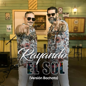 Rayando El Sol (Versión Bachata)