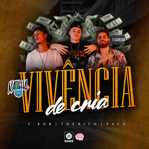Vivência de Cria (Explicit)