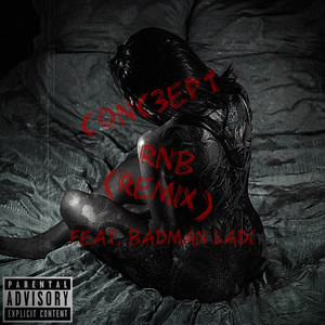 RnB (Remix) [feat. BADMAN LADI] [Explicit]