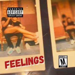 Feelings (Explicit)
