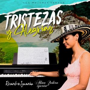 Tristezas y Alegrías (feat. Alina Zahira Iguarán)