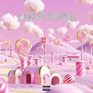 Dreams (feat. West Carolina) [Explicit]