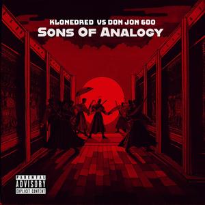 Sons of Analogy (feat. DON JON 600) [Explicit]