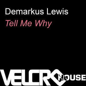 Tell Me Why (Deez Revamp)