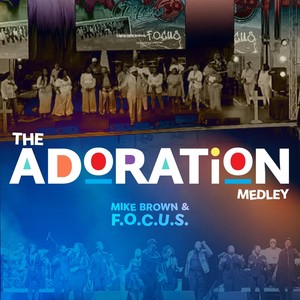 The Adoration Medley