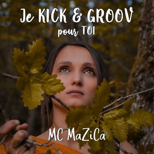 Je kick & groov pour toi