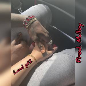 Loml pt2 (prod. Malloy) (Explicit)