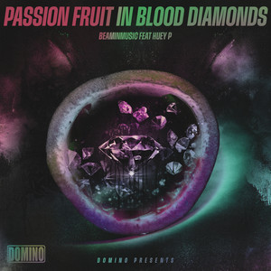 Passion Fruit in Blood Diamonds (Explicit)