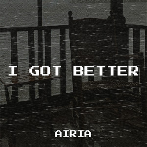 I Got Better