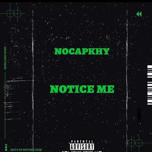 Notice me (Explicit)
