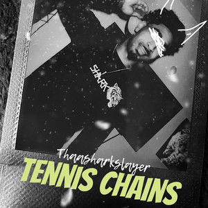 Tennis Chains (Explicit)