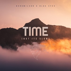 HeroWilson - Time (But It's Slow)